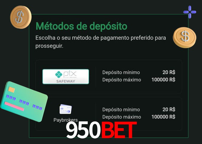 O cassino 950BET oferece uma grande variedade de métodos de pagamento